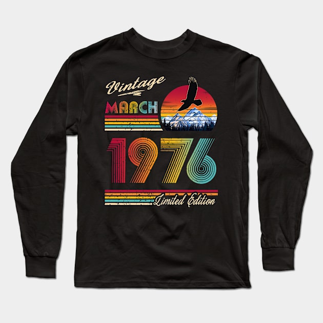 March 1976 Birthday Long Sleeve T-Shirt by Green Splash